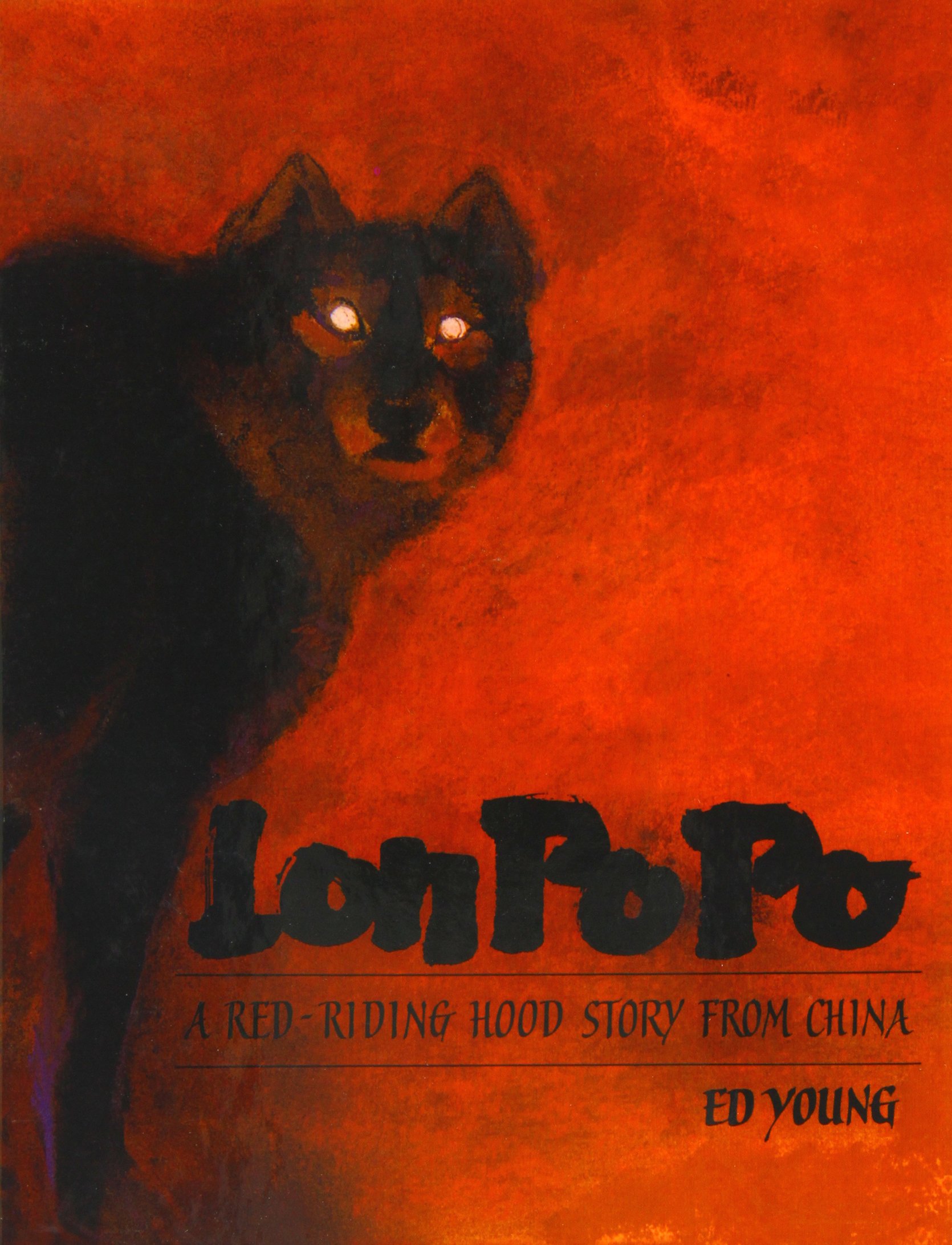 Lon Po Po: A Red Riding Hood Story from China, 1989